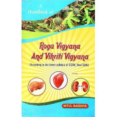 Roga Vigyana and Vikriti Vigyana [According to the Syllabus of CCIM, Delhi] 